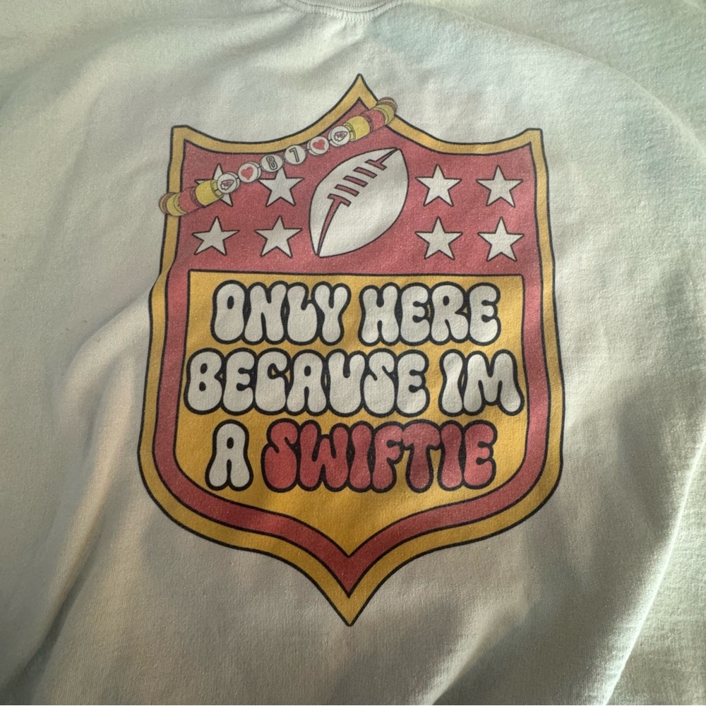 Taylor Swift Football Sweatshirt Adult Large Only Here Because I’m A Swiftie